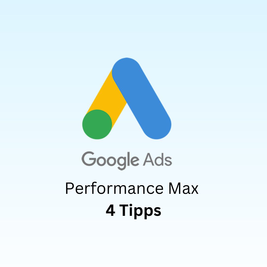 Google Ads Performance Max Kampagne Tipps