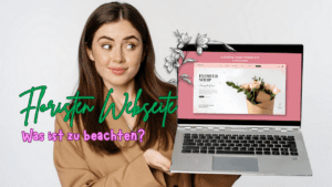 Blumenladen Webseite erstellen – So gelingt der perfekte Online-Auftritt