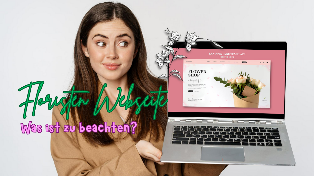 Blumenladen Webseite erstellen – So gelingt der perfekte Online-Auftritt
