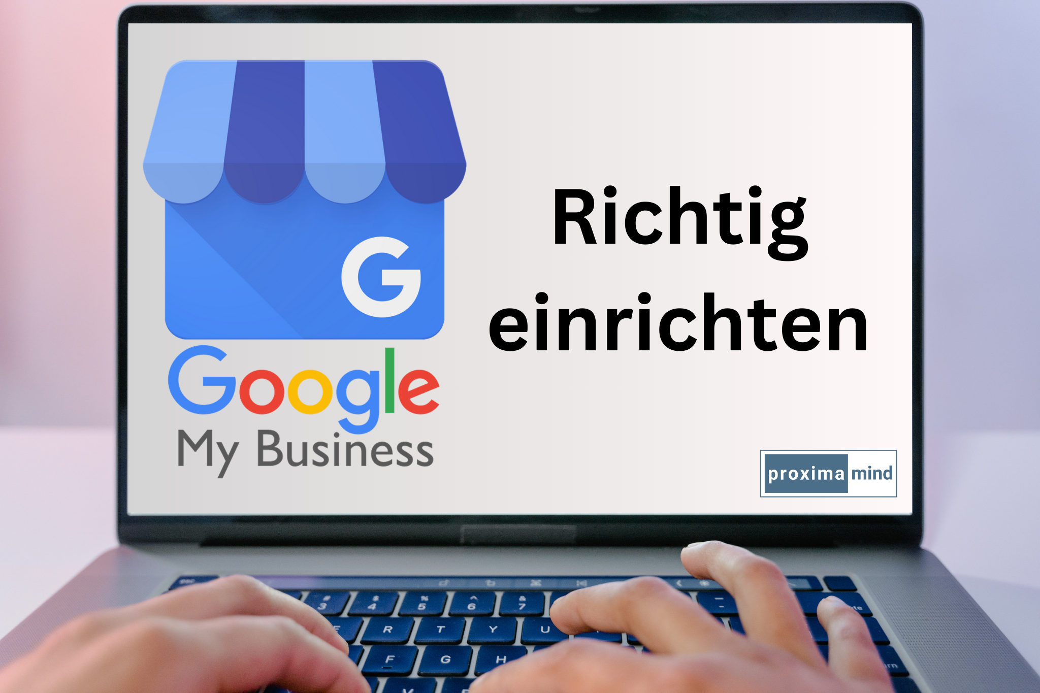 Google My Business einrichten